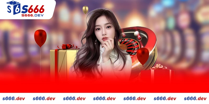 Đặc quyền VIP đảm bảo rằng người chơi trung thành luôn nhận được sự đối xử chuyên nghiệp trong khuyến mãi s666