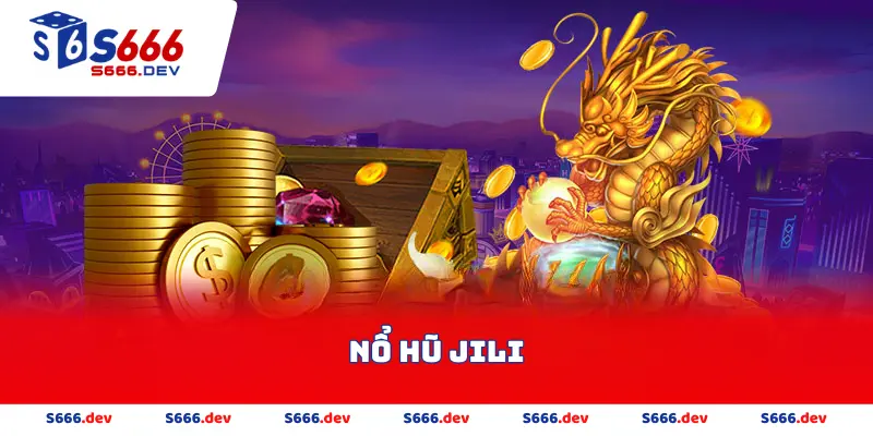 nổ hũ jili